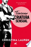 Traviesa criatura sensual (Wild Seasons 2)