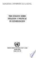 Tres ensayos sobre inflación y políticas de estabilización