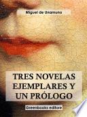 Tres novelas ejemplares y un prólogo