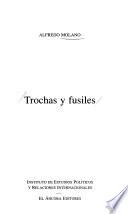 Trochas y fusiles