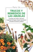 Trucos y remedios de las abuelas