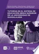 Tutorías en el Sistema de Educación Media Superior de la Universidad de Guadalajara