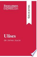 Ulises de James Joyce (Guía de lectura)