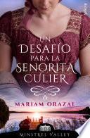 Un desafío para la señorita Culier (Minstrel Valley 19)