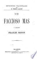 Un faccioso mas y algunos frailes menos