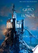 Un Grito De Honor (Libro #4 De El Anillo Del Hechicero)