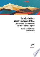 Un hilo de tinta recorre América Latina