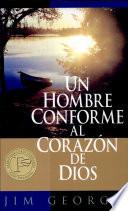 Un hombre conforme al corazón de Dios