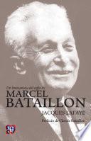 Un humanista del siglo XX. Marcel Bataillon