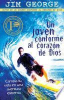 Un Joven Conforme Al Corazón de Dios