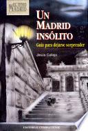 Un Madrid insólito