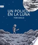 Un policía en la luna