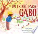 Un trineo para Gabo (A Sled for Gabo)