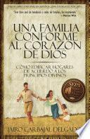 Una familia conforme al corazón de Dios