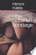 Una historia bondage