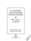 Una historia de encuentros y desencuentros