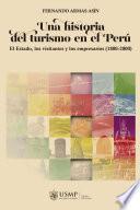 Una historia del turismo en el Perú