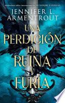 Una perdición de ruina y furia