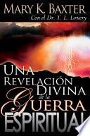 Una revelación divina de la guerra espiritual