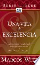 Una Vida de Excelencia