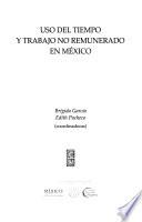 Uso del tiempo y trabajo no remunerado en México