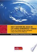 Uso y gestión del agua en las zonas semiáridas y áridas