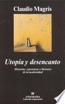 Utopía y desencanto