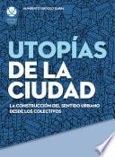 Utopías de la ciudad