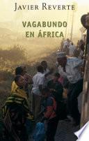 Vagabundo en África (Trilogía de África 2)