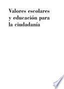 Valores escolares y educación para la ciudadanía