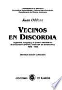 Vecinos en discordia