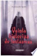 Veinte historias de fantasmas