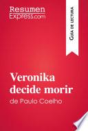 Veronika decide morir de Paulo Coelho (Guía de lectura)