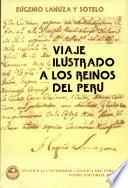 Viaje ilustrado a los reinos del Perú en el siglo XVIII