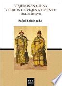 Viajeros en China y libros de viajes a Oriente (Siglos XIV-XVII)