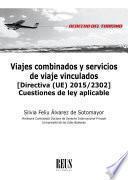 Viajes combinados y servicios de viaje vinculados