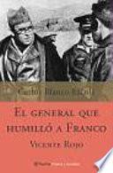 Vicente Rojo, el general que humilló a Franco