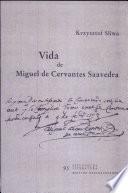 Vida de Miguel de Cervantes Saavedra