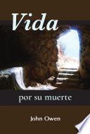 Vida por su muerte