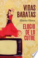 Vidas baratas: elogio de lo cutre