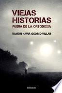 Viejas historias fuera de la ortodoxia