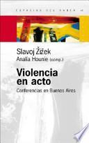 Violencia en acto