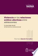 Violencia en las relaciones erótico-afectivas entre adolescentes