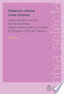 Violencia urbana como síntoma