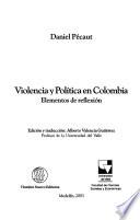 Violencia y política en Colombia