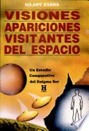 Visiones, Apariciones, Visitantes del Espacio