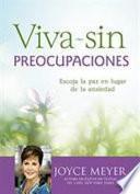 Viva sin preocupaciones