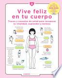 Vive feliz en tu cuerpo