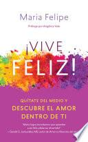 Vive Feliz!