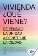 Vivienda ¿Qué viene?